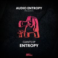 Entropy - Giants EP