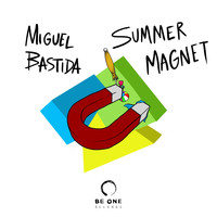 Miguel Bastida - Summer Magnet