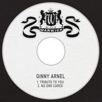 Ginny Arnel - Tribute to You / No One Cares