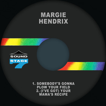 Margie Hendrix - Somebody's Gonna Plow Your Field