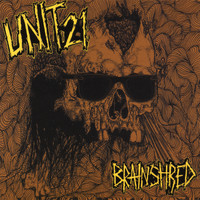 Unit 21 - BrainShred