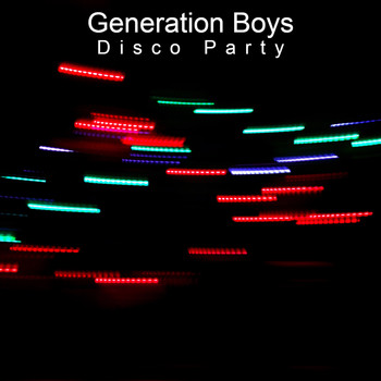 Generation Boys - Disco Party