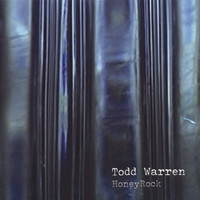Todd Warren - HoneyRock