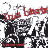 True Liberty - Brotherhood