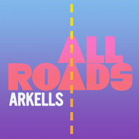 Arkells - All Roads (Single)
