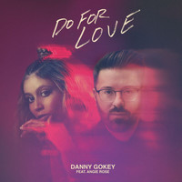 Danny Gokey - Do For Love