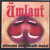 Umlaut - Umlaut: ültimate über death metal (CD & DVD)