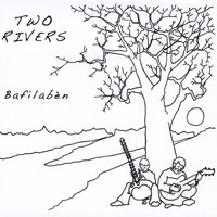 Two Rivers - Bafilabèn