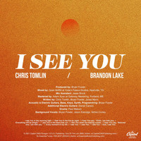 Chris Tomlin, Brandon Lake - I See You