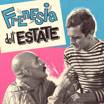 Gianni Ferrio - Frenesia dell'estate (Original Motion Picture Soundtrack)