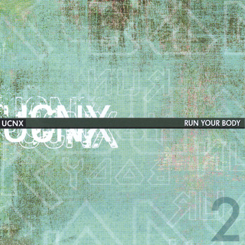UCNX - Run Your Body