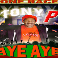 Tony P - Aye Aye
