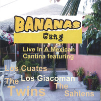 The Twins - Bananas Gang Live In A Mexican Cantina