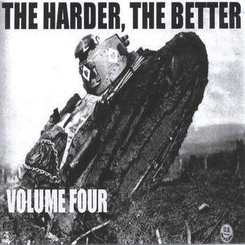 Various Artists - The Harder, The Better: Volume Four