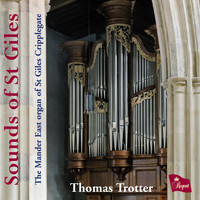 Thomas Trotter - Sounds of St Giles