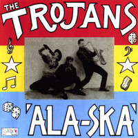 The Trojans (Gaz Mayall) - Ala-Ska