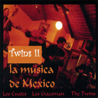 The Twins - Twins II La Musica de Mexico