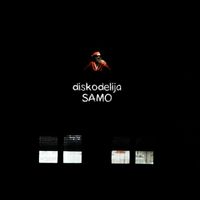 Diskodelija - Samo