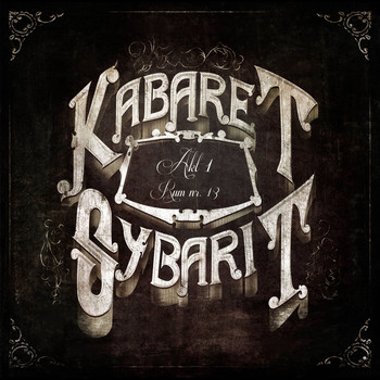 Kabaret Sybarit - Akt 1: Rum Nr. 13 (Digital Release)