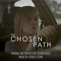 Sergei Stern - The Chosen Path (Original Motion Picture Soundtrack)