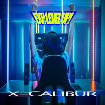 X-Calibur - Exp. Level Up