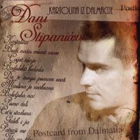 Đani Stipaničev - Kartolina Iz Dalmacije