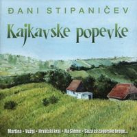 Đani Stipaničev - Kajkavske Popevke