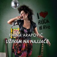 Emina Arapović - Uživam Na Najjače
