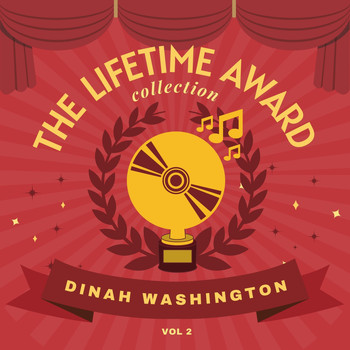 Dinah Washington - The Lifetime Award Collection, Vol. 2