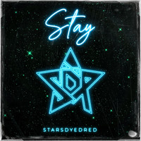 Starsdyedred - Stay