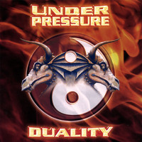 Under Pressure - Duality