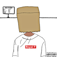 Royal-T - New chapter (Explicit)