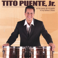 Tito Puente, Jr. - En Los Pasos De Mi Padre