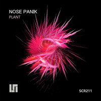 Nose Panik - Plant