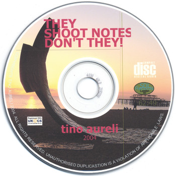 Tino Aureli - They Shoot Notes Don't They!