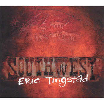 Eric Tingstad - Southwest