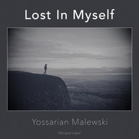 Yossarian Malewski - Lost In Myself