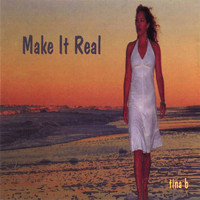Tina B - Make It Real