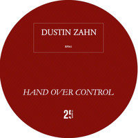 Dustin Zahn - Hand Over Control