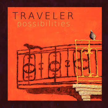 Traveler - Possibilities