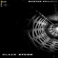 Marton Project - Black Etude