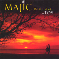 Tosi - Majic in Reggae