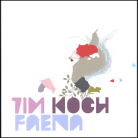 Tim Koch - Faena