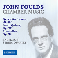 Endellion String Quartet - John Foulds: Chamber Music