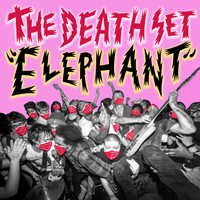 The Death Set - Elephant