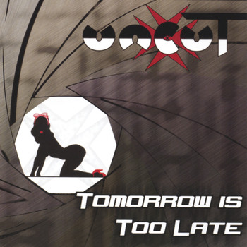 Uncut - Tomorrow is Too Late