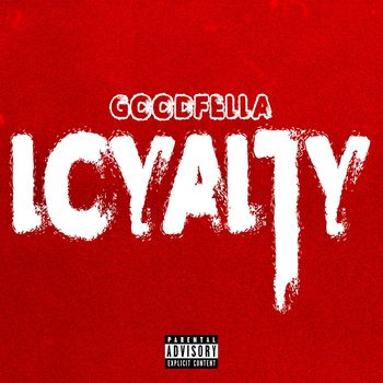 Fella - Loyalty (Explicit)