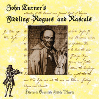 John Turner - Fiddling Rogues and Rascals