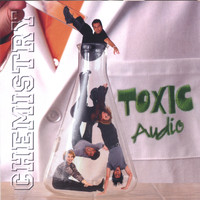 Toxic Audio - Chemistry