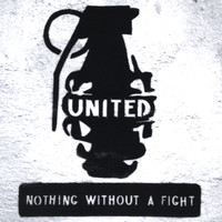 United - Nothing Without A Fight